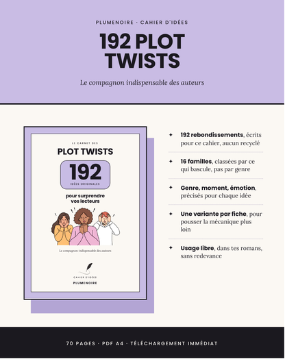 Le Carnet des Plot Twists — 192 idées de rebondissements originaux